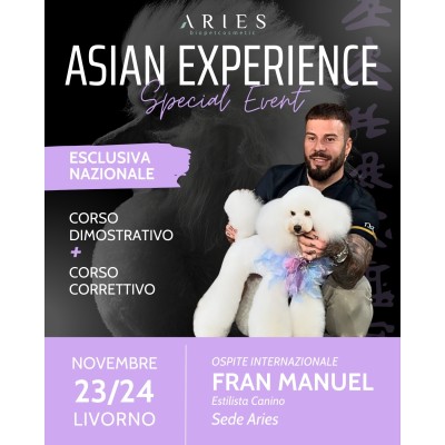 Asian Experience evento internazionale con Fran Manuel ~ Corso dimostrativo + Corso Correttivo